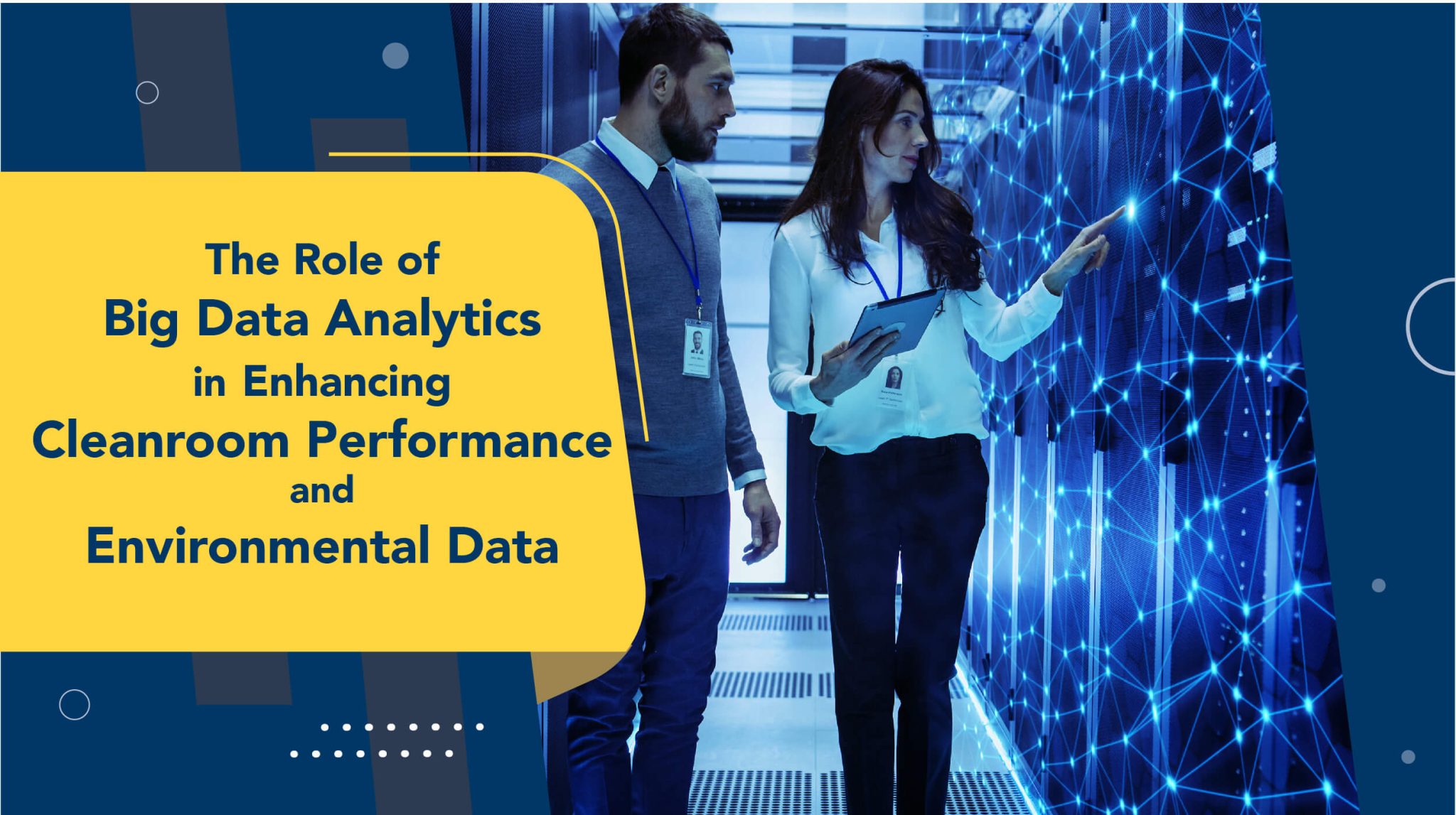 The Role of Big Data Analytics in Enhancing Cleanroom Performance and ...
